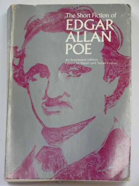 Levine Stuart, Susan - The Short Fiction of Edgar Allan Poe