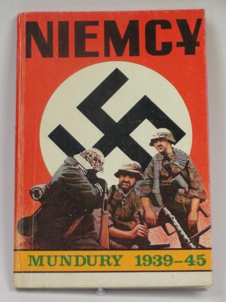 Ruszczak Jarosław - Mundury niemieckie 1939-1945