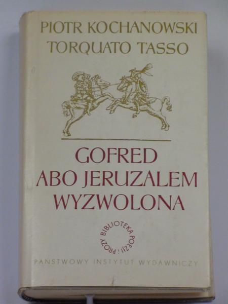 Kochanowski P.,   - Gofred abo Jeruzalem wyzwolona
