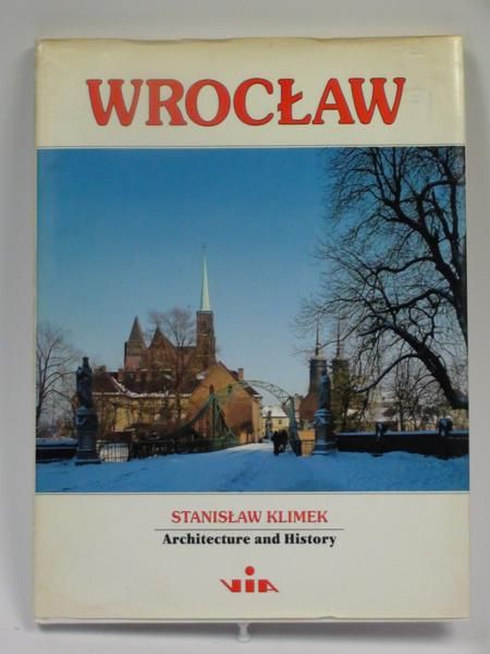Wrocław: Architecture and History