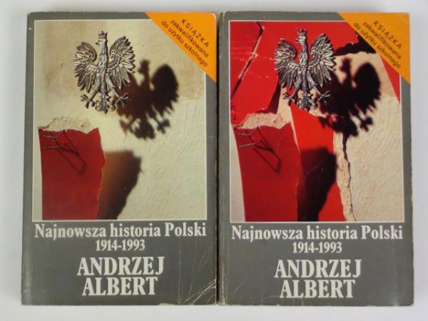 Albert Andrzej - Najnowsza historia Polski 1914-1993, t.I-II