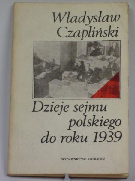 Dzieje sejmu polskiego do roku 1939
