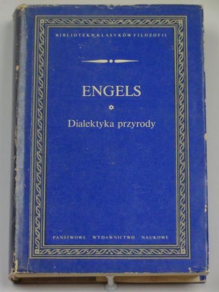 Engels Fryderyk - Dialektyka przyrody BKF
