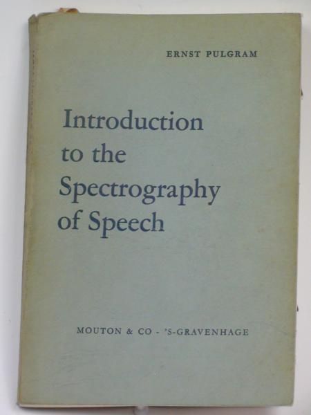 Introduction to the Spectrography of Speech