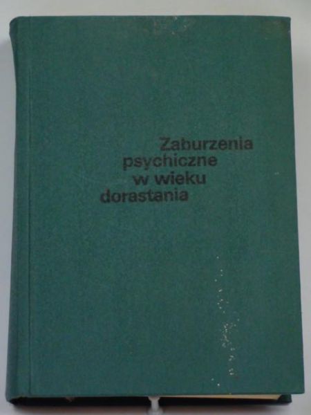 Zaburzenia psychiczne w wieku dorastania