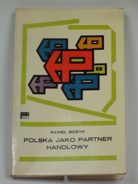 Bożyk Paweł - Polska jako partner handlowy