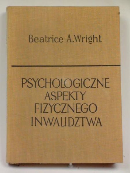Psychologiczne aspekty fizycznego inwalidztwa