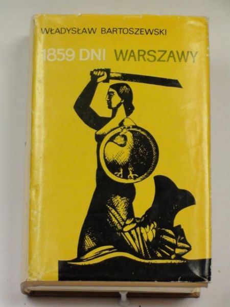 Bartoszewski Władysław - 1859 dni Warszawy