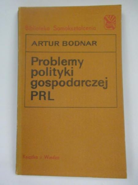 Problemy polityki gospodarczej PRL