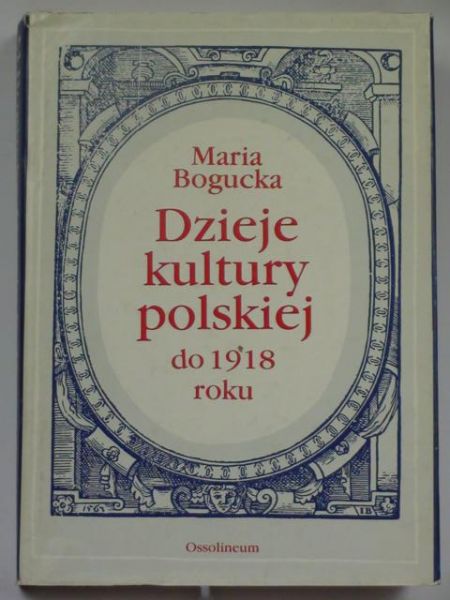 Dzieje kultury polskiej do 1918 roku