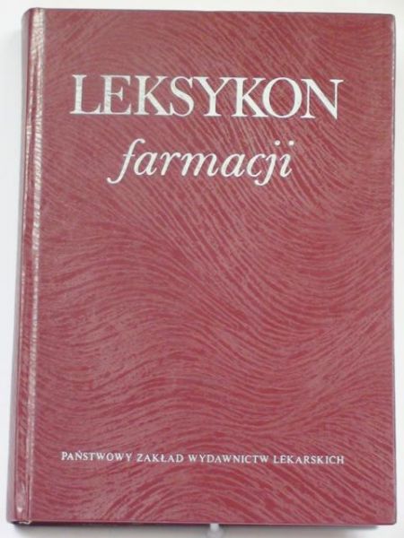 Danek Adam (red.)  -  Leksykon farmacji