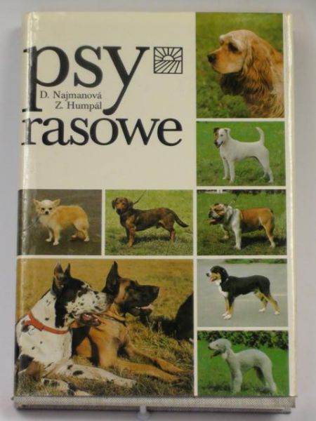 Najmanova D., Humpal Z. - Psy rasowe