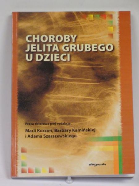 Korzon Maria (red.) - Choroby jelita grubego u dzieci