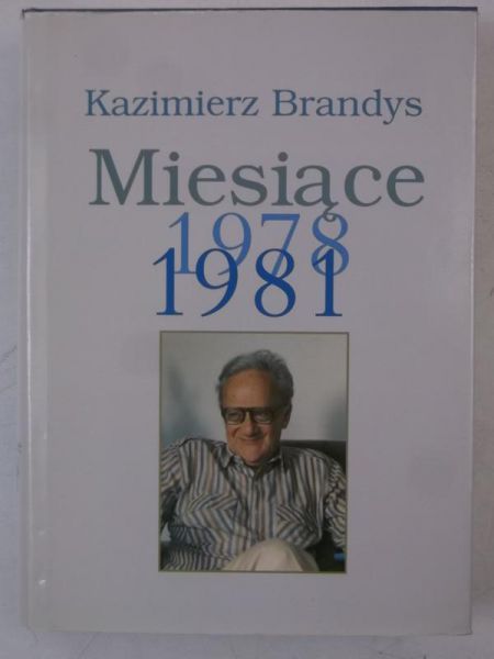 Brandys Kazimierz - Miesiące 1978-1981