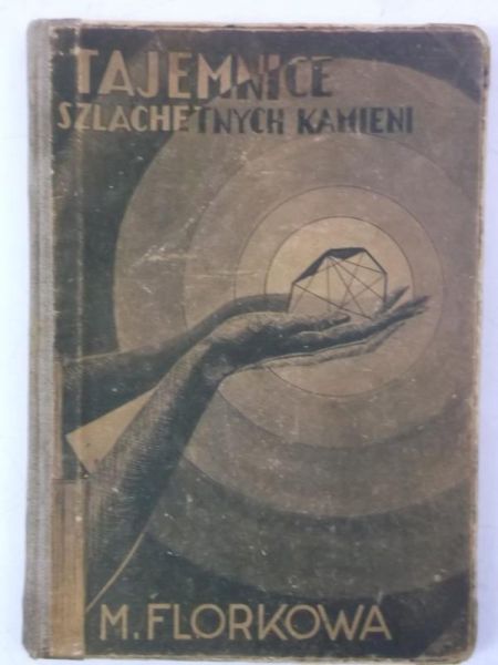 Tajemnice szlachetnych kamieni, 1938 r.
