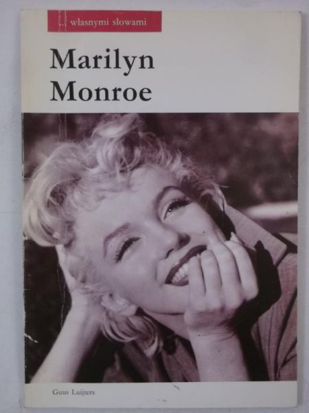 Marlin Monroe. Własnymi słowami