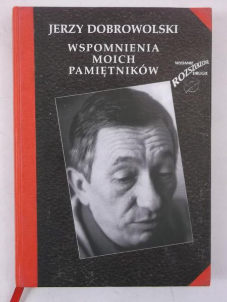 Dobrowolski Jerzy - Wspomnienia moich pamiętników