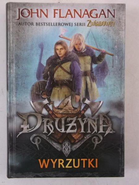 Wyrzutki. Drużyna