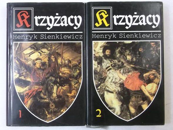 Sienkiewicz  - Krzyżacy, Tom  I-II