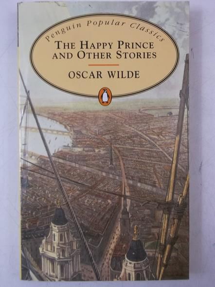 The Happy Prince and Other Stories