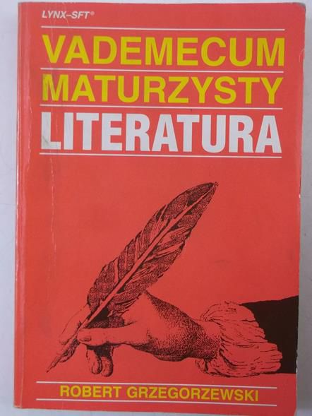 Literatura. Vademecum maturzysty