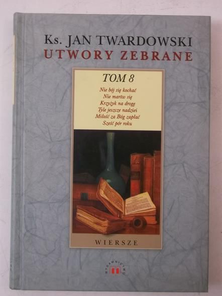 Utwory zebrane, Tom 8