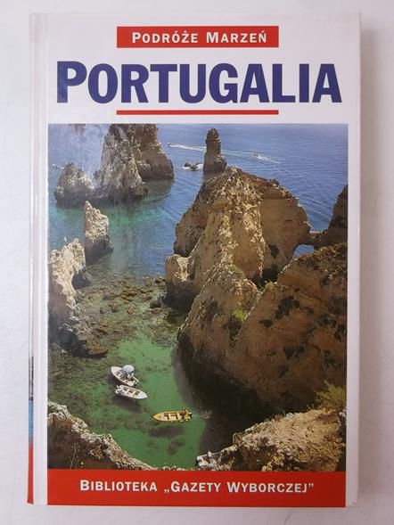 Podróże marzeń, Portugalia