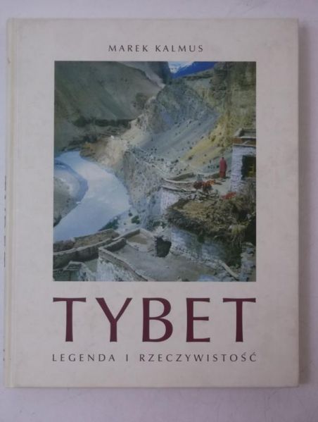 Tybet, legenda i rzeczywistość