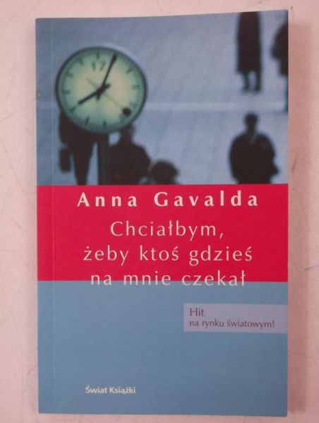 Chciałbym, żeby ktoś gdzieś na mnie czekał
