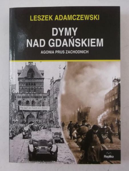 Adamczewski Leszek - Dymy nad Gdańskiem