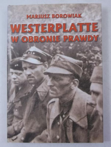 Westerplatte w obronie prawdy