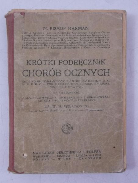 Harman Bishop - Krótki podręcznik chorób ocznych, 1921 r.