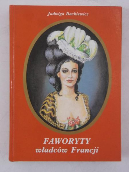 Faworyty władców Francji