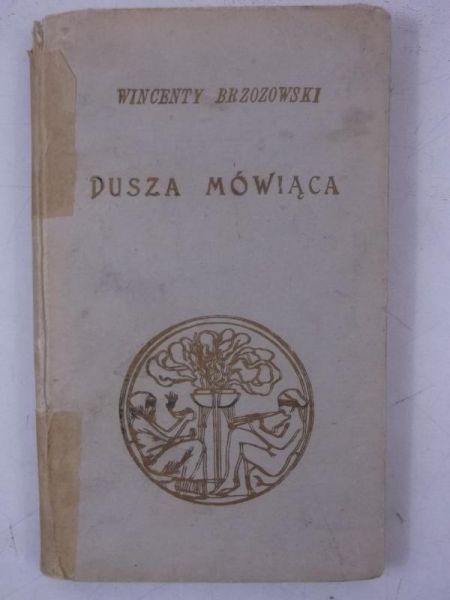 Dusza mówiąca, 1910 r.