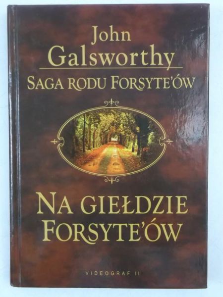 John Galsworthy - Na giełdzie Forsyte'ów
