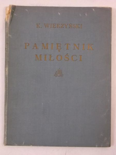 Pamiętnik miłości, ok. 1930 r.