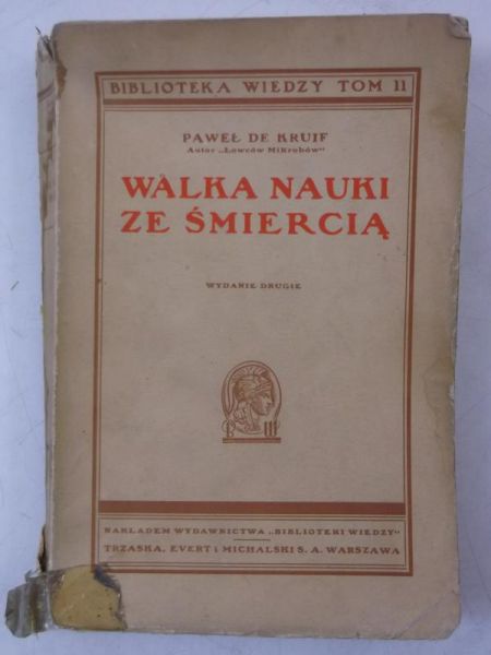 de Kruf Paweł - Walka nauki ze śmiercią., 1938 r.