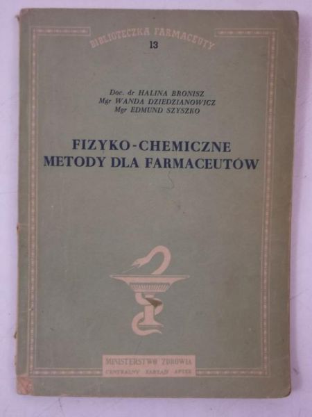 Fizyko-chemiczne metody dla farmaceutów