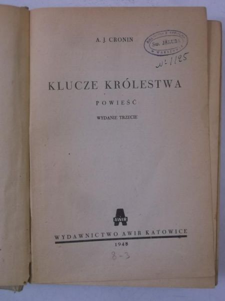 Cronin Archibald - Klucze Królestwa., 1948 r.
