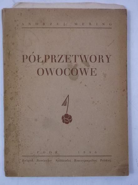 Półprzetwory owocowe., 1946 r.