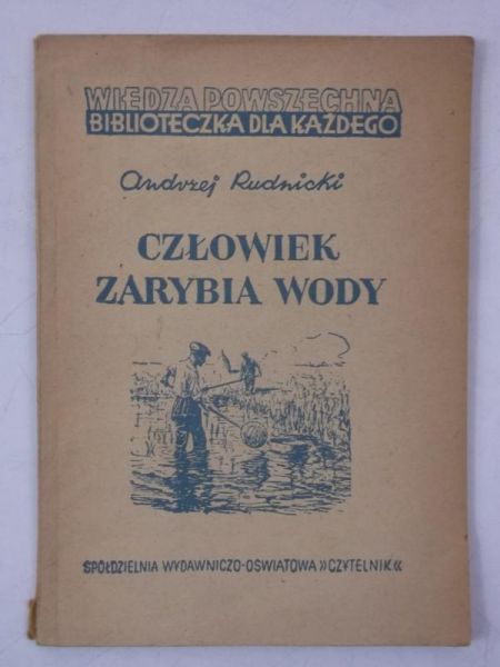 Człowiek zarybia wody