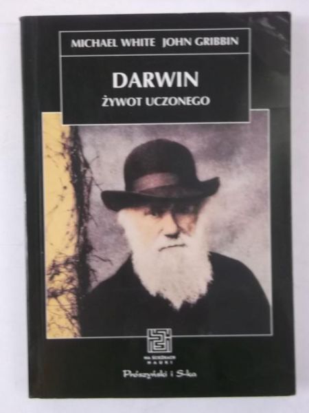 Darwin. Żywot człowieka uczonego