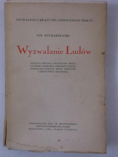 Kucharzewski Jan - Wyzwolenie ludów, 1931 r.
