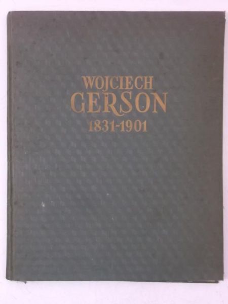 Wojciech Gerson 1831-1901