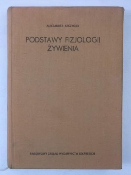 Podstawy fizjologii żywienia