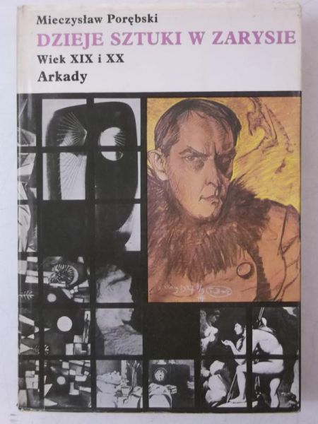 Dzieje sztuki w zarysie. Wiek XIX i XX