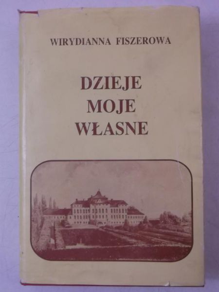 Dzieje moje własne i osób postronnych