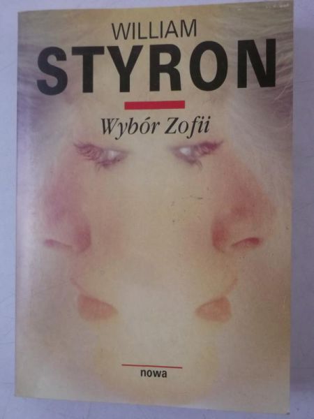 Styron William - Wybór Zofii
