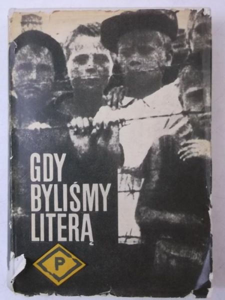 Bigorajska Zofia (opr.) - Gdy byliśmy literą P