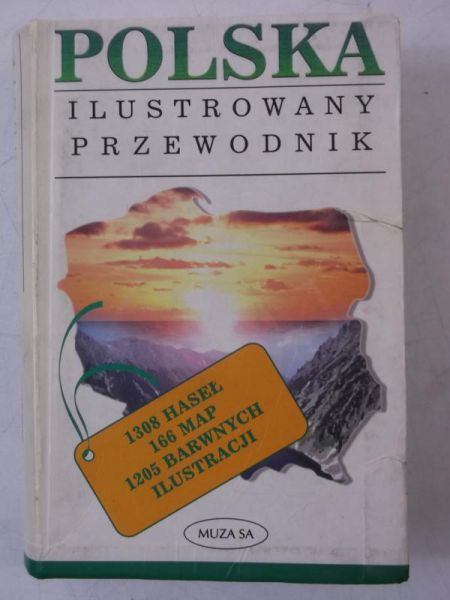 Maria Pilich - Polska. Ilustrowany przewodnik